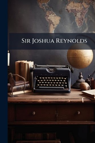 Cover image for Sir Joshua Reynolds