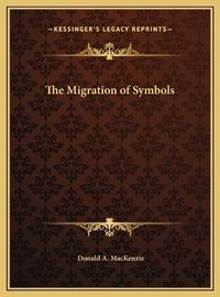 Cover image for The Migration of Symbols the Migration of Symbols