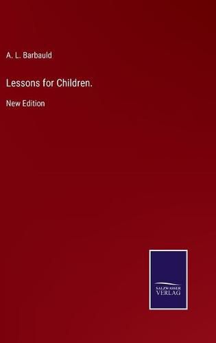 Cover image for Lessons for Children.: New Edition