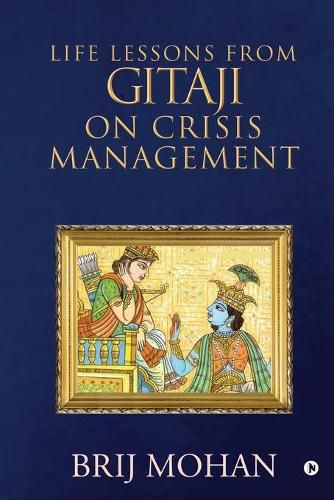 Cover image for Life Lessons from Gitaji on Crisis Management