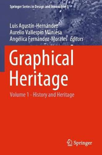 Cover image for Graphical Heritage: Volume 1 - History and Heritage