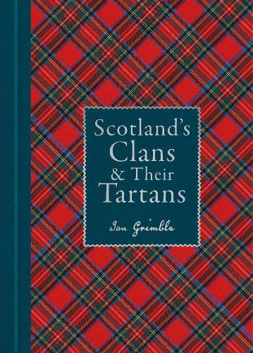 Cover image for Scotland's Clans & their Tartans
