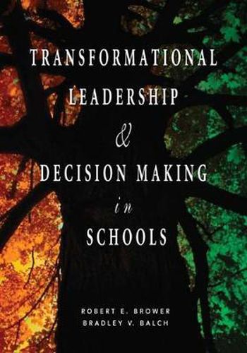 Cover image for Transformational Leadership & Decision Making in Schools