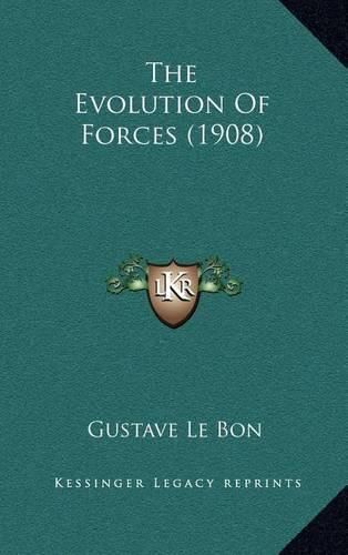 Cover image for The Evolution of Forces (1908)