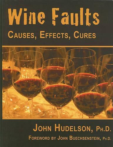 Cover image for Wine Faults: Causes, Effects, Cures