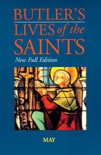 Cover image for Butler's Lives of the Saints: New Full Edition