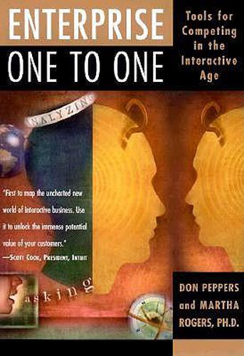 Cover image for Enterprise One to One: Tools for Competing in the Interactive Age