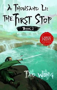 Cover image for A Thousand Li: The First Stop: Book 2 of A Thousand Li