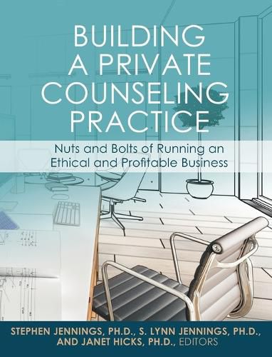 Cover image for Building a Private Counseling Practice