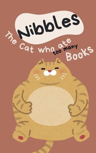 Cover image for Nibbles the Cat Who Ate Too Many Books