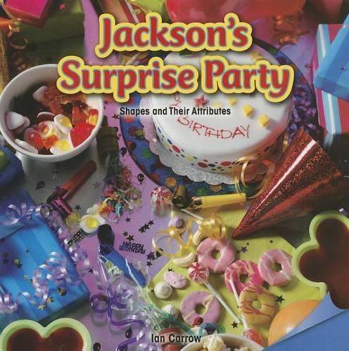 Cover image for Jackson's Surprise Party: Shapes and Their Attributes