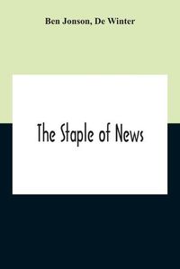 Cover image for The Staple Of News