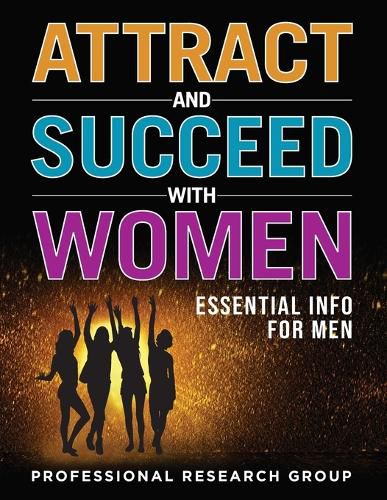Cover image for Attract and Succeed with Women