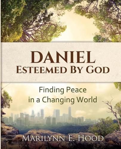 Daniel: Esteemed by God