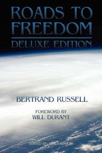 Cover image for Roads to Freedom: The Deluxe Edition