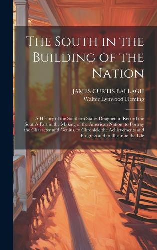 Cover image for The South in the Building of the Nation