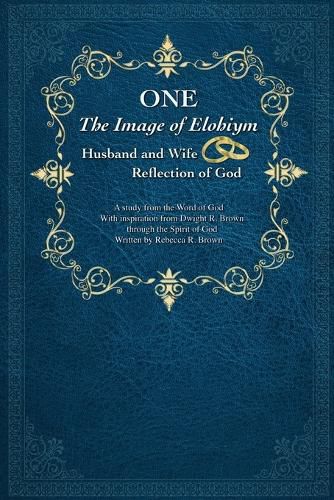 Cover image for ONE - The Image of Elohim