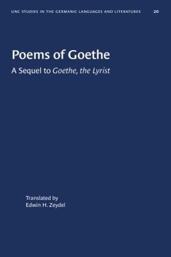 Cover image for Poems of Goethe: A Sequel to  Goethe, the Lyrist