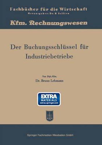 Cover image for Der Buchungsschlussel Fur Industriebetriebe: Buchungsanleitung Nach Dem Kontenplan
