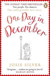 Cover image for One Day in December: The uplifting, feel-good, Sunday Times bestselling Christmas romance you need this festive season