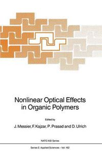 Cover image for Nonlinear Optical Effects in Organic Polymers