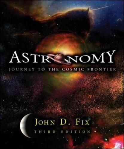 Cover image for Astronomy: Journey to the Cosmic Frontier