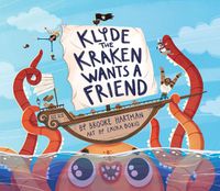 Cover image for Klyde The Kraken Wants a Friend