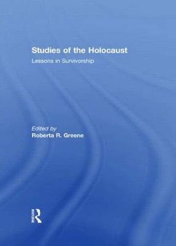 Cover image for Studies of the Holocaust: Lessons in Survivorship