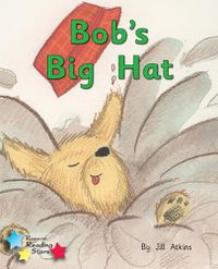 Cover image for Bob and the Hat: Phonics Phase 2