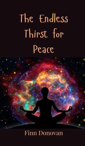 Cover image for The Endless Thirst for Peace