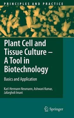 Cover image for Plant Cell and Tissue Culture - A Tool in Biotechnology: Basics and Application