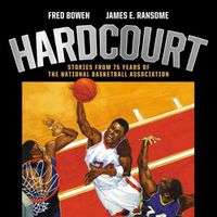 Cover image for Hardcourt: Stories from 75 Years of the National Basketball Association