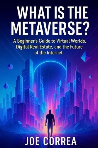 Cover image for What Is the Metaverse?