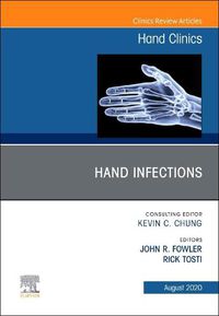 Cover image for Hand Infections, An Issue of Hand Clinics