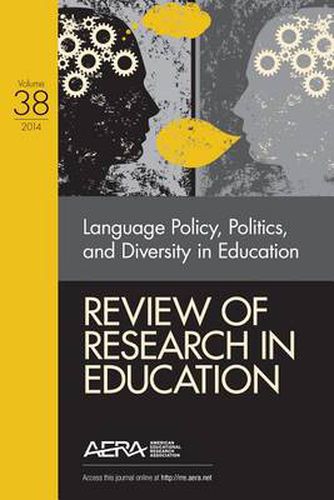 Review of Research in Education: Language Policy, Politics, and Diversity in Education