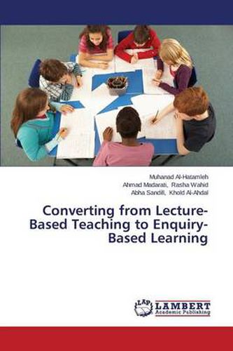 Cover image for Converting from Lecture-Based Teaching to Enquiry-Based Learning