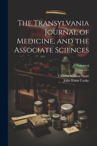 Cover image for The Transylvania Journal of Medicine, and the Associate Sciences; Volume 6