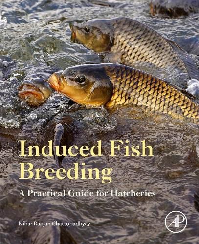 Cover image for Induced Fish Breeding: A Practical Guide for Hatcheries