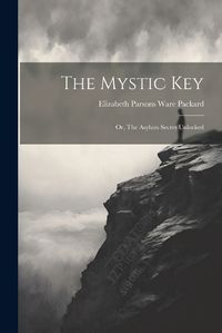 Cover image for The Mystic Key