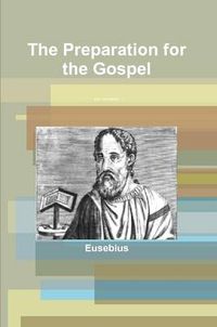 Cover image for The Preparation for the Gospel