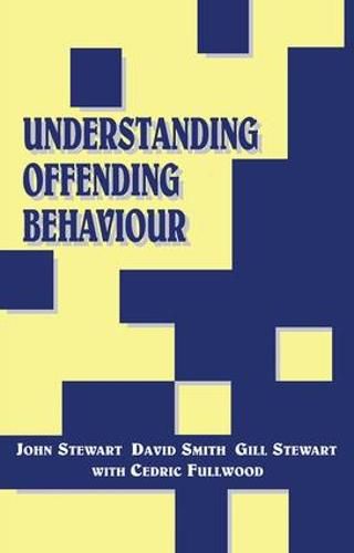 Understanding Offending Behaviour