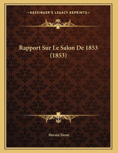 Cover image for Rapport Sur Le Salon de 1853 (1853)