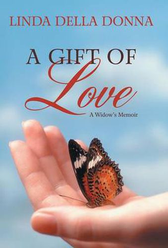 Cover image for A Gift of Love: A Widow's Memoir