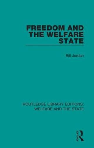 Cover image for Freedom and the Welfare State