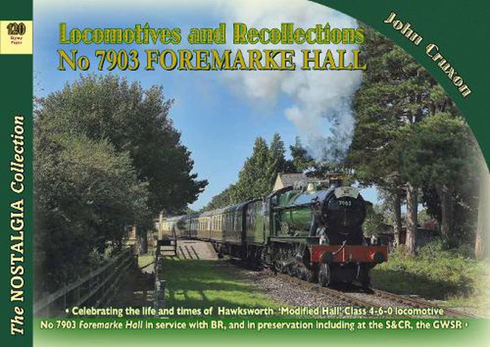 Cover image for Locomotive Recollections No 7903 Foremarke Hall