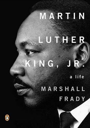 Cover image for Martin Luther King, Jr.: A Life