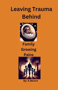 Cover image for Family Growing Pains