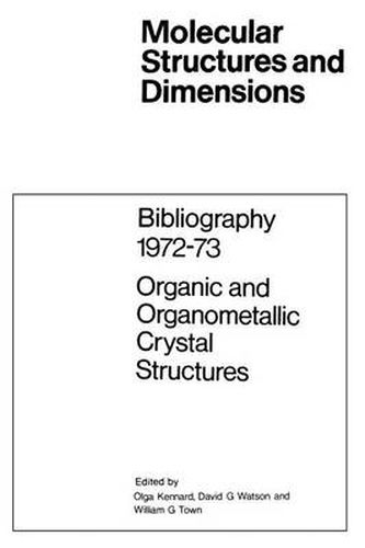 Cover image for Bibliography 1972-73 Organic and Organometallic Crystal Structures