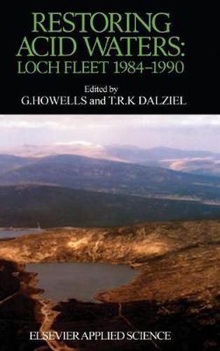 Cover image for Restoring Acid Waters: Loch Fleet 1984-1990: Loch Fleet 1984-1990