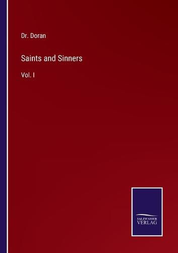 Saints and Sinners: Vol. I